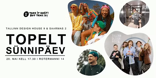 Topelt s\u00fcnnip\u00e4ev: Tallinn Design House 9 & Saarmas 2 \ud83c\udf82\ud83e\udda6