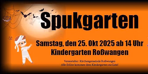 \ud83c\udf83 Spukgarten Ro\u00dfwangen 2025 \ud83c\udf83