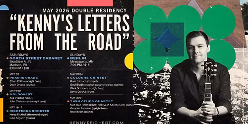 Kenny Reichert: Letters From The Road \u2013 May Residency at North Street Cabaret