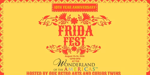 The 10th Annual San Antonio FRIDA Fest