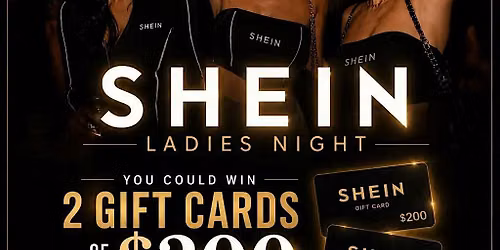 SHEIN X THE SHOW LADIES NIGHT
