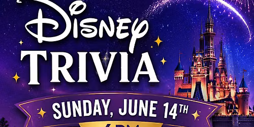 DISNEY TRIVIA NIGHT!