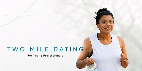 Two Mile Dating | Young Professionals