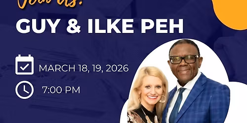 Special MidWeek Services with Rev.s' Guy & Ilke Peh
