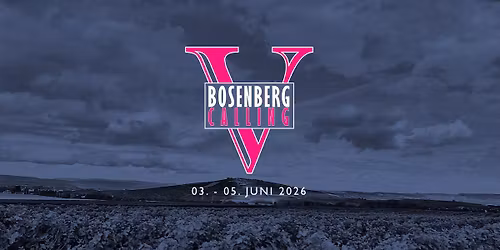 Bosenberg Calling V