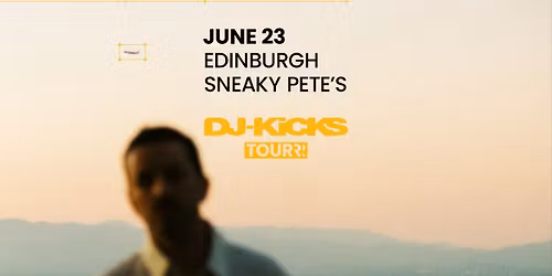 TEED DJ-Kicks Tour - Edinburgh