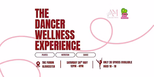 The Dancer Wellness Experience  (Ages 10-18)  Pilates | Nutrition | Dance