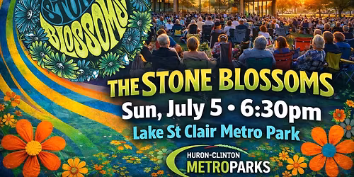 LAKE ST. CLAIR Metropark - Summer Concert Series: featuring The STONE BLOSSOMS