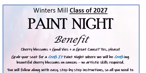 Winters Mill Class of 2027 PAINT NIGHT