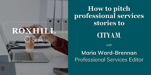 Q&A: How to pitch professional services stories to City AM