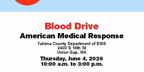 AMR Yakima Blood Drive