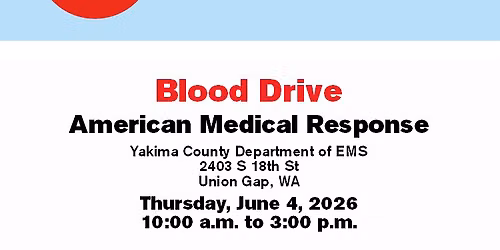 AMR Yakima Blood Drive