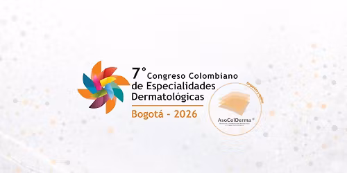 7\u00b0 Congreso Colombiano de Especialidades Dermatol\u00f3gicas 