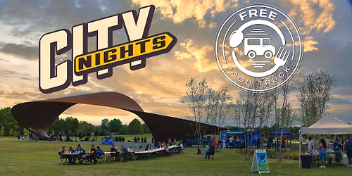 Free Food Truck - City Nights - Luther George Park