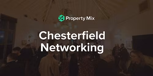 Chesterfield Networking - By Property Mix