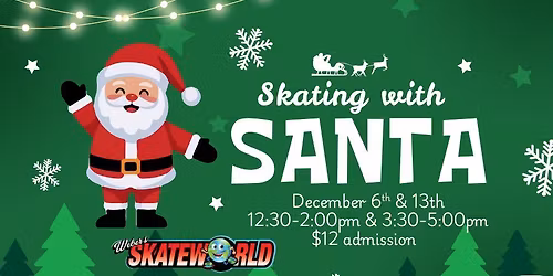 Skating with Santa!