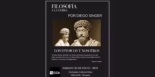 Filosof\u00eda a la gorra por Diego Singer: "Los estoicos y nosotros".
