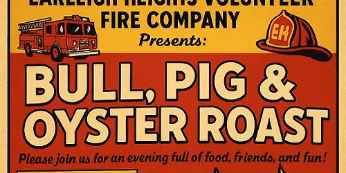 Bull, Pig, and Oyster Roast
