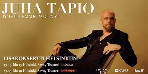Juha Tapio: Toisillemme parhaat | Helsinki