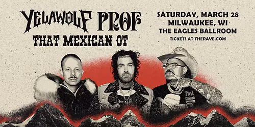 Yelawolf x Prof at The Rave \/ Eagles Club