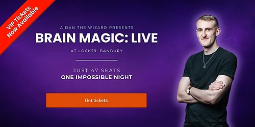 Brain Magic: LIVE @ Lock29, Banbury