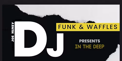 "IN THE DEEP" A NIGHT OF DEEP AND SOULFUL HOUSE MUSIC!