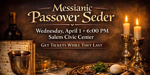 Messianic Jewish Passover Seder
