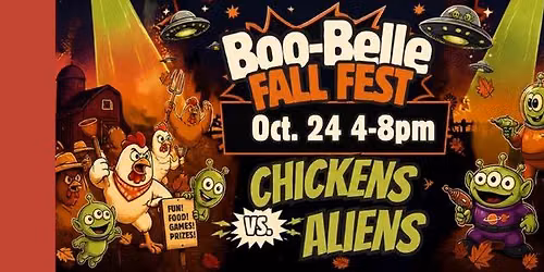 Boo-Belle Fall Fest: Chickens VS Aliens