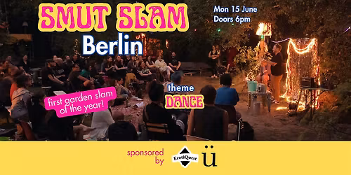 Smut Slam Berlin: "DANCE" (June 15)