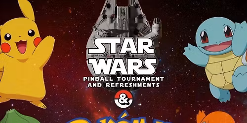 Pokemon & Star Wars pinball tournament