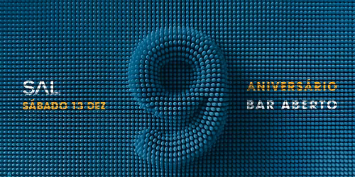 9º ANIVERSÁRIO - SAL CLUB