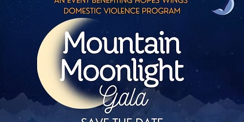 Hopes Wing's Mountain Moonlight Gala