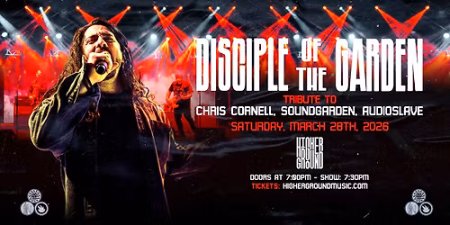 Disciple of The Garden, Tribute to Soundgarden, Chris Cornell, Audioslave