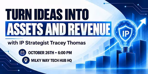Turn Ideas into Assets and Revenue