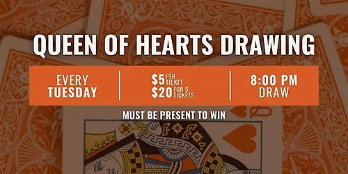 Saturday Queen of Hearts Drawing at Texas Hideout!!