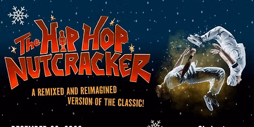 The Hip Hop Nutcracker (feat. Kurtis Blow) | December 22 at the Shubert Theatre