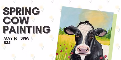 Spring Cow Painting Class