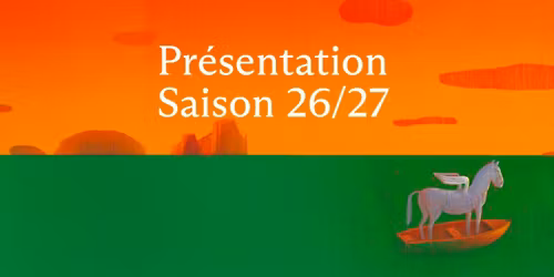 Pr\u00e9sentation saison 26\/27