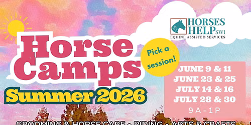 Horses Help SWI Summer Horse Camp: Session 4