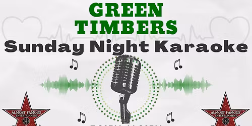 Karaoke Sundays at Green Timbers Pub