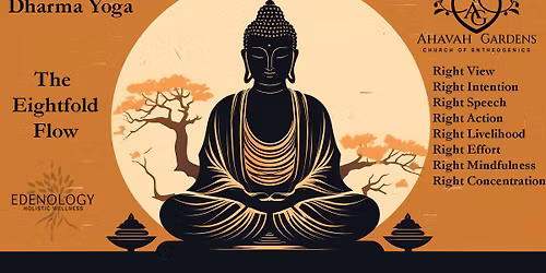 Dharma Yoga : The Eightfold Flow