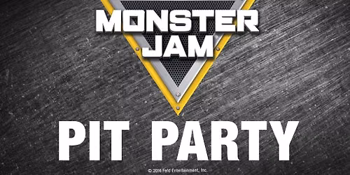 Monster Jam Pit Pass: Preshow Pit Party From 10:30am To 12pm