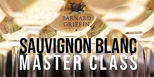 Sauvignon Blanc Master Class - Barnard Griffin RICHLAND