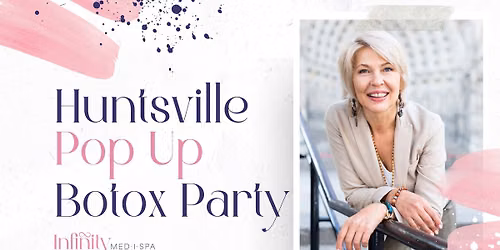 Huntsville Pop Up Botox Party