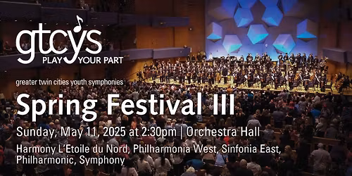 Greater Twin Cities Youth Symphonies: Spring Festival