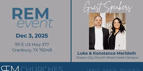 REM Event - Luke and Konstance Merideth