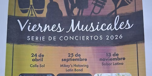Viernes Musicales - Musica En Vivo y Bailable Ft. Mikey's HotSwing Latin Band 