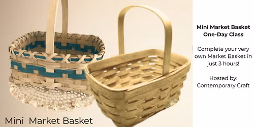 Mini Market One-Day Basketweaving Class