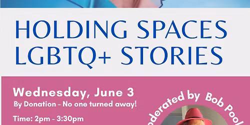 Holding Spaces ~ LGBT Stories