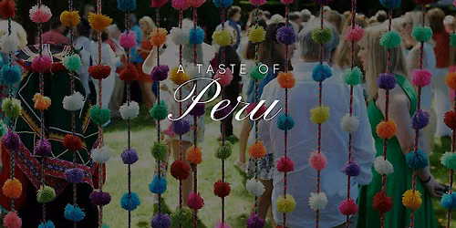 A Taste of Peru at The Baker House 1650